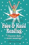 Face & Hand Reading: Discover Their Secret Meanings! (Amazing You)