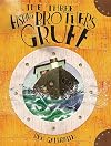 The Three Fishing Brothers Gruff