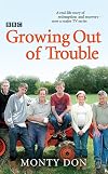 Growing Out of Trouble