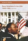 Race Relations in the USA 1863-1980 (Access to History)