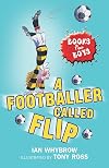 A Footballer Called Flip (Books for Boys)