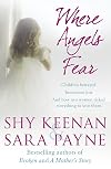 Where Angels Fear