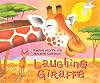Laughing Giraffe