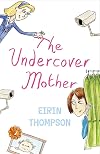 The Undercover Mother