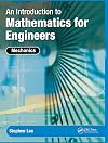 An Introduction to Mathematics for Engineers: Mechanics