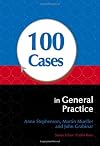 100 Cases in General Practice (100 Cases Series)