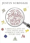 Tic-tac Teddy Bears and Teardrop Tattoos: The Secrets and Signs You Miss Everyday