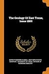 The Geology of East Texas, Issue 1869