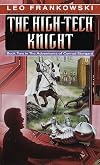 The High-Tech Knight