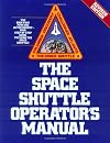 The Space Shuttle Operators Manual
