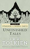 Unfinished Tales of Númenor and Middle-Earth