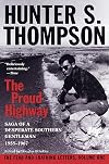 The Proud Highway: Saga of a Desperate Southern Gentleman, 1955-1967