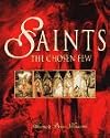 Saints: The Chosen Few