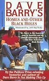 Homes and Other Black Holes