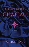 Story of O, Part II: Return to the Château