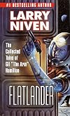 Flatlander: The Collected Tales of Gil "The Arm" Hamilton