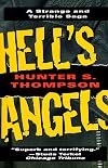 Hell's Angels: The Strange and Terrible Saga of the Outlaw Motorcycle Gangs