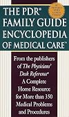 PDR Family Encyclopedia of Medical Care