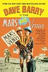 Dave Barry is from Mars and Venus