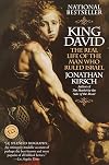 King David: The Real Life of the Man Who Ruled Israel