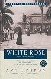 White Rose: Una Rosa Blanca
