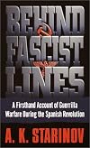 Behind Fascist Lines: A Firsthand Account of Guerrilla Warfare During the Spanish Revolution