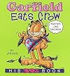 Garfield Eats Crow: His 39th Book