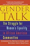 Gender Talk: The Struggle for Women's Equality in African American Communities