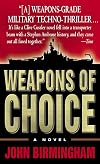 Weapons of Choice