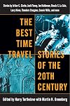 The Best Time Travel Stories of the 20th Century