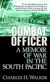 Combat Officer: A Memoir of War in the South Pacific