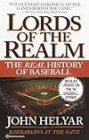 Lords of the Realm: The Real History of Baseball