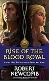 Rise of the Blood Royal