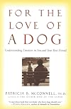 For the Love of a Dog: Understanding Emotion in You and Your Best Friend