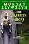 The Greener Shore