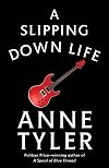 A Slipping-Down Life