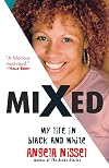 Mixed: My Life in Black and White
