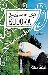 Welcome to Eudora: A Novel