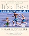It's a Boy!: Your Son's Development from Birth to Age 18