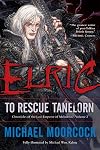 Elric: To Rescue Tanelorn
