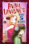 Avril Lavigne's Make 5 Wishes, Volume 1