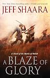 A Blaze of Glory: A Novel of the Battle of Shiloh
