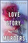 Love Story, with Murders