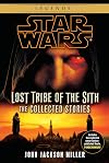 Lost Tribe of the Sith: The Collected Stories