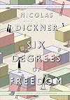Six Degrees of Freedom