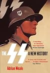 The SS: A New History