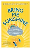 Bring Me Sunshine