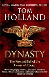 Dynasty: The Rise and Fall of the House of Caesar
