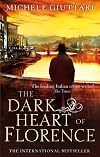 The Dark Heart of Florence