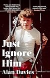 Just Ignore Him